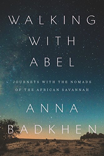 cover image Walking with Abel: Journeys with the Nomads of the African Savannah