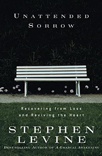 cover image UNATTENDED SORROW: Recovering from Loss and Reviving the Heart