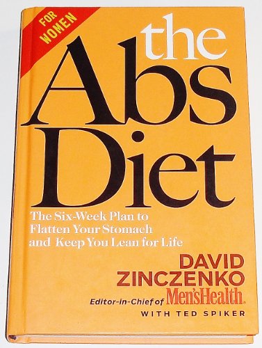 cover image THE ABS DIET: The 6-Week Plan to Flatten Your Stomach and Keep You Lean for Life