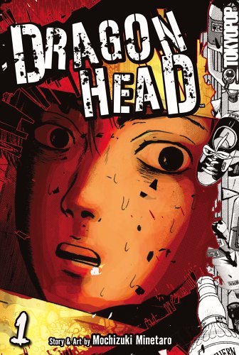 cover image Dragon Head Vol. 1