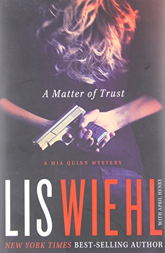 cover image A Matter of Trust: 
A Mia Quinn Mystery