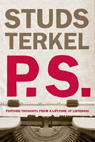 cover image P.S.: Further Thoughts from a Lifetime of Listening