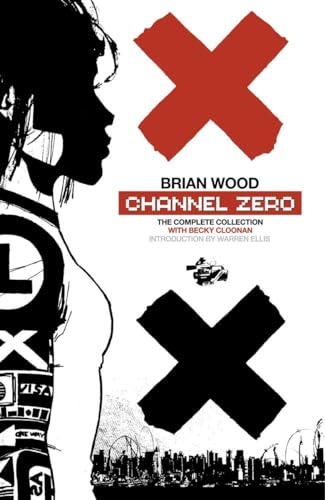 cover image Channel Zero:  The Complete Collection