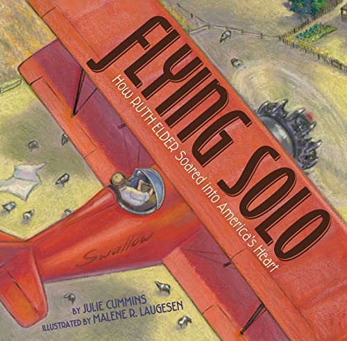 cover image Flying Solo: How Ruth Elder Soared Into America’s Heart