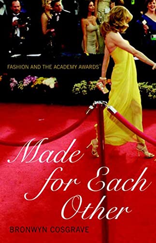 cover image Made for Each Other: Fashion and the Academy
\t\t  Awards