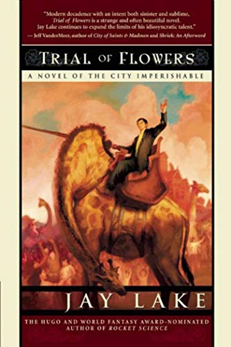 cover image Trial of Flowers: A Novel of the City Imperishable