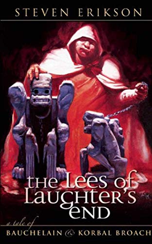 cover image The Lees of Laughter's End: A Tale of Bauchelain and Korbal Broach