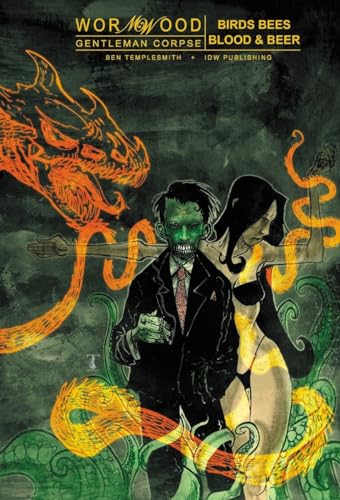 cover image Wormwood, Gentleman Corpse: Birds, Bees, Blood & Beer