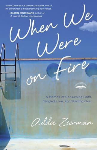 cover image When We Were on Fire