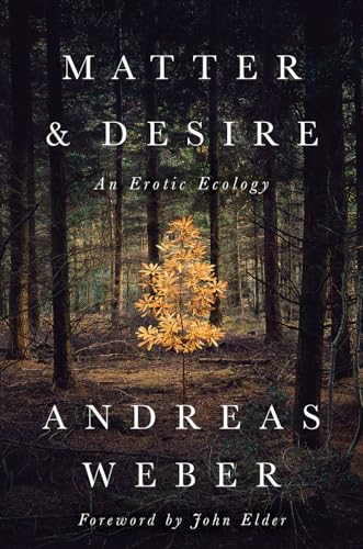 cover image Matter and Desire: An Erotic Ecology