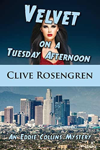 cover image Velvet on a Tuesday Afternoon: An Eddie Collins Mystery