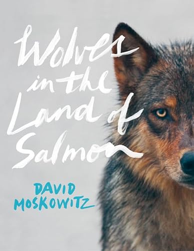 cover image Wolves in the Land of Salmon