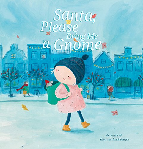 cover image Santa, Please Bring Me a Gnome