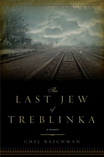 cover image The Last Jew of Treblinka: A Survivor's Memory 1942-1943
