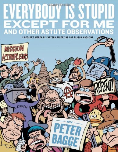 cover image Everybody Is Stupid Except for Me and Other Astute Observations