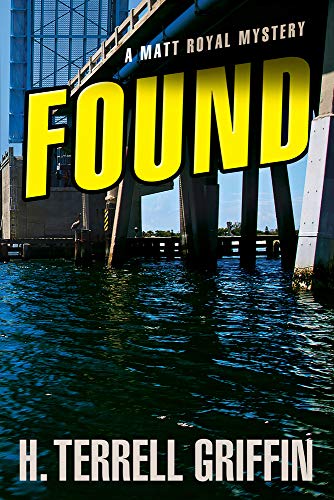 cover image Found: A Matt Royal Mystery