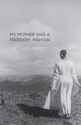 cover image My Mother Was a Freedom Fighter