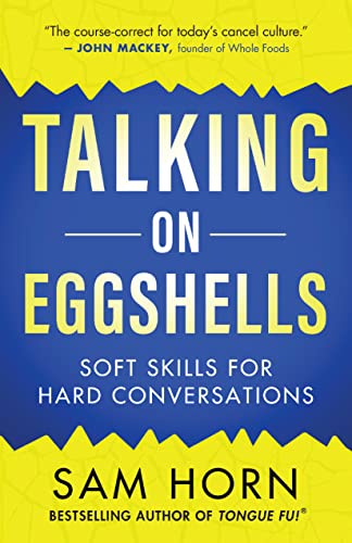 cover image Talking on Eggshells: Soft Skills for Hard Conversations 