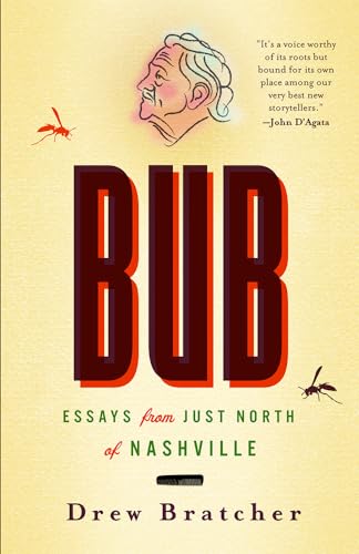 cover image Bub: Essays from Just North of Nashville