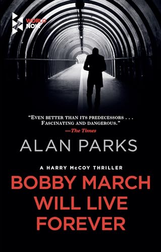 cover image Bobby March Will Live Forever