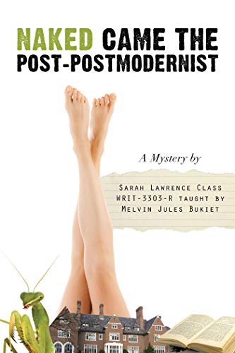 cover image Naked Came the Post-Postmodernist