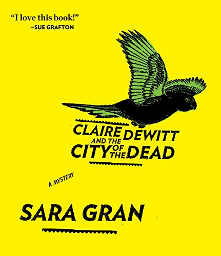 cover image Claire DeWitt and the City of the Dead