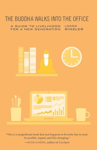 cover image The Buddha Walks into the Office: A Guide to Livelihood for a New Generation
