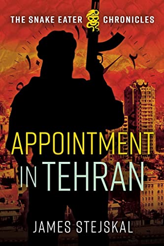 cover image Appointment in Tehran: The Snake Eater Chronicles 2