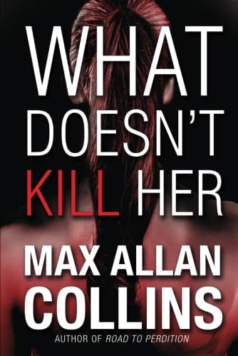 cover image What Doesn’t Kill Her