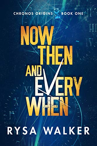 cover image Now, Then, and Everywhen