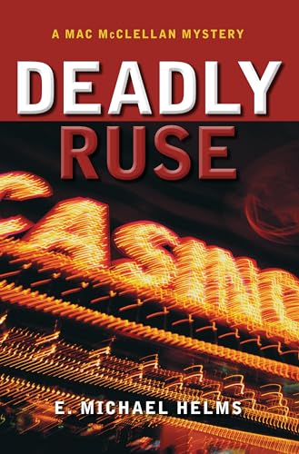 cover image Deadly Ruse: A Mac McClellan Mystery