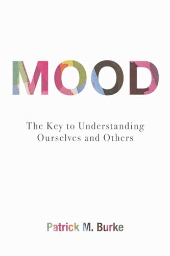 cover image Mood: The Key to Understanding Ourselves and Others