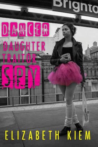 cover image Dancer, Daughter, Traitor, Spy