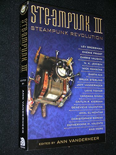 cover image Steampunk III: 
Steampunk Revolution