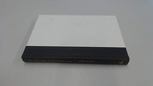 cover image The Man Who Lied to His Laptop: What Machines Teach Us about Human Relationships