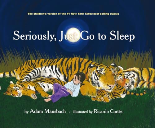 cover image Seriously, Just Go to Sleep 