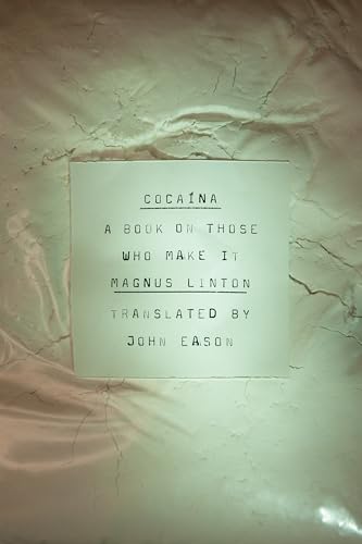 cover image Cocaína: A Book on Those Who Make It