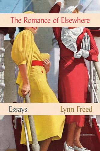 cover image The Romance of Elsewhere: Essays