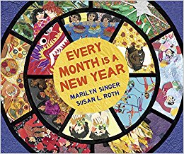 cover image Every Month Is a New Year: Celebrations Around the World