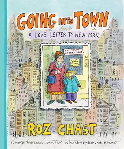 cover image Going Into Town: A Love Letter to New York