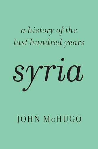 cover image Syria: A History of the Last Hundred Years