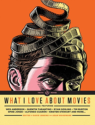 cover image What I Love about Movies