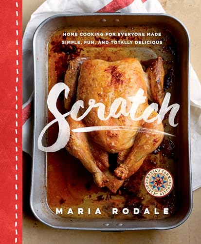 cover image Scratch: Home Cooking for Everyone Made Simple, Fun, and Totally Delicious