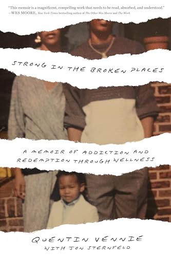 cover image Strong in the Broken Places: A Memoir of Redemption Through Wellness