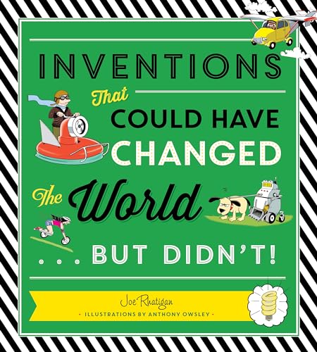 cover image Inventions That Could Have Changed the World... but Didn’t!