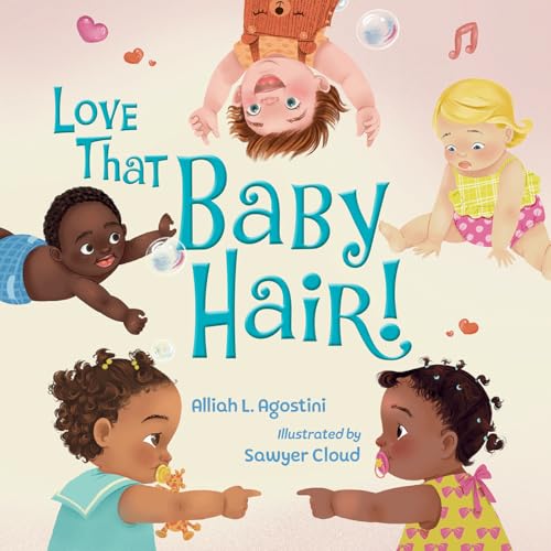 cover image Love That Baby Hair!