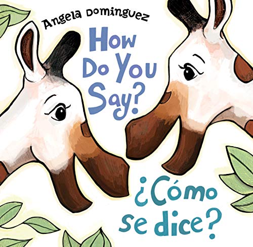 cover image How Do You Say?/¿Cómo Se Dice? 