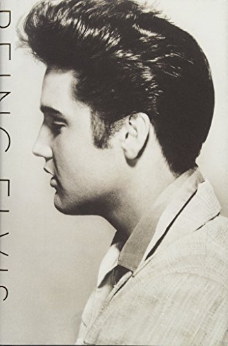 cover image Being Elvis: A Lonely Life