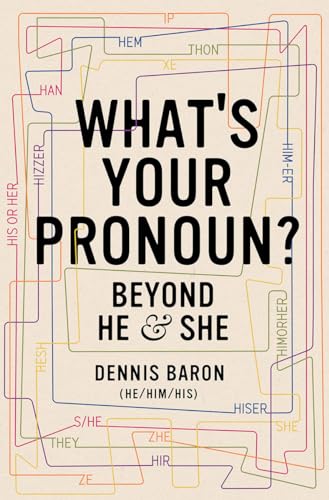 cover image What’s Your Pronoun: Beyond He and She