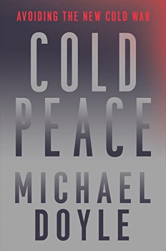 cover image Cold Peace: Avoiding the New Cold War